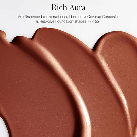 Image 1, rich aura = an ultra sheer bronze radiance, ideal for uncoverup concealer and revolve foundation shades 77-122. image 2, 3 universal ultra sheer shades. light aura, medium aura, rich aura. image 3, before and with supernatural unretouched. image 4, first of its kind. supernatural radiance tinted serum. glow, correct, protect with SPF. theirs = chemical SPF protection, pills, leaves a white cast, clogs pores, no smoothing filter effect. ours = non-nano SPF 30, mineral protection with zinc. radiance boosting glowplex, 3 ultra sheer tines blend into skin seamlessly. smoothes and evens skin tone. does not pill. image 5, non nano mineral zinc oxide = physically protects skin from harmful UV rays. glowplex = a complex of natural peptides that boosts radiance instantly and over time. image 6,a radiant glow and clean coverage with SPF 30. evens skin tone and gives a sheer natural glow. feels weightless and blends easily. hides imperfections and smooths skin. hydrates and nourishes. results observed in a 7 day consumer study on 31 individuals.